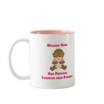 Welcome Home Our Precious Daughter Mug
