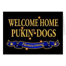 Welcome Home Pukin' Dogs Cards