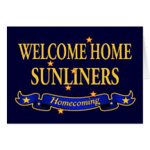 Welcome Home Sunliners Greeting Card