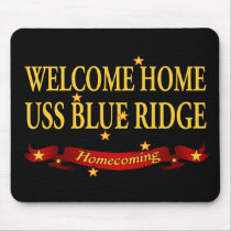 Welcome Home USS Blue Ridge mousepads