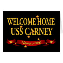 Welcome Home USS Carney Card