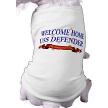 Welcome Home USS Defender Pet T-shirt
