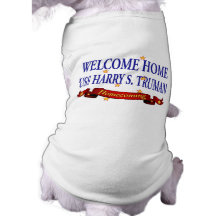 Welcome Home USS Harry S. Truman Dog Clothing