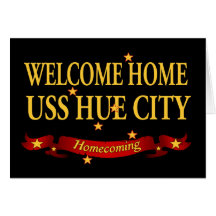 Welcome Home USS Hue City Card