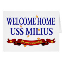Welcome Home USS Milius Greeting Card