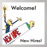 Welcome!, New Hires! posters