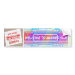 Welcome to Married Club bumper stickers