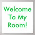 Welcome To My Room! posters