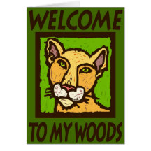 Welcome To My Woods Cards