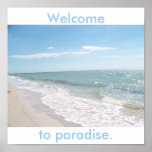 Welcome to paradise. posters