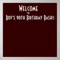 Welcome, to, Roy's 90th Birthday Bash!! Print
