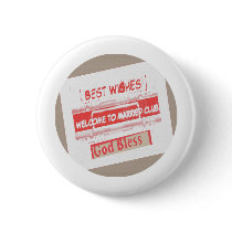 Welcome to the club pinback buttons