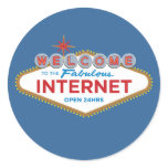 Welcome to the Fabulous Internet - open 24hrs Round Stickers