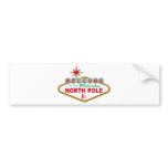 Welcome To The Fabulous North Pole (Vegas Sign) bumper stickers