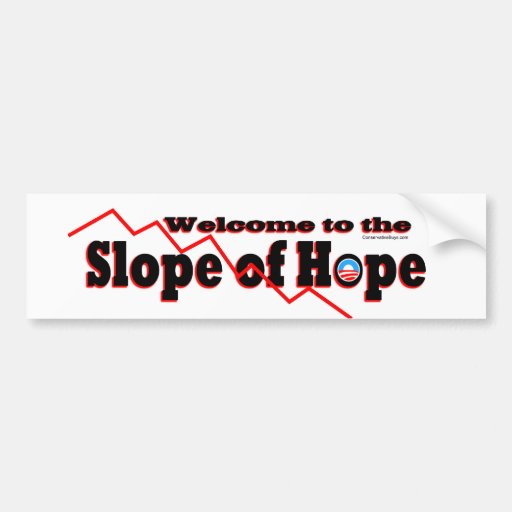 Welcome to the Slope of Hope Bumper Sticker