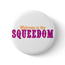Welcome to the Squeedom Pinback Button