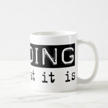 Welding It Is Mugs