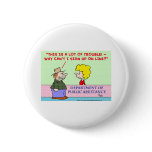 welfare sign up on line pinback buttons