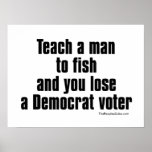 Welfare - Teach A Man To Fish: Protest Poster posters