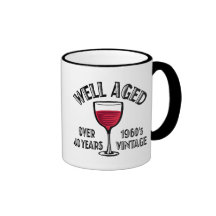 Well Aged Over 40 Years Coffee Mugs