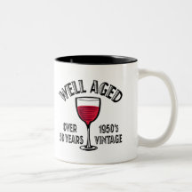 Well Aged Over 50 Years Coffee Mugs