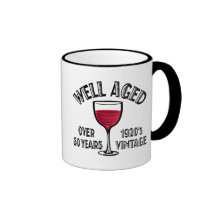 Well Aged Over 80 Years Mugs
