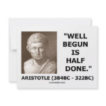Well Begun Is Half Done (Artistotle) Quote invitations