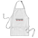 Well Behaved Toddlers Rarely Make History aprons
