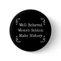 Well Behaved Women