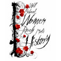 Well Behaved Women Rarely Make History Shirt