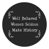 Well Behaved Women