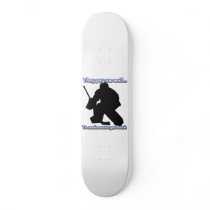 Well Paid Goalie Skateboard
