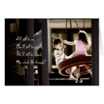 We'll Still Be Friends Card