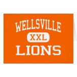 Wellsville - Lions - High - Wellsville New York Greeting Card