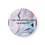 wendi's artwork 012, I AM BEAUTIFUL AND POWERFUL magnets