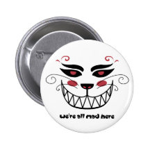 We're All Mad Here Button