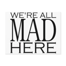We're All Mad Here Postcard