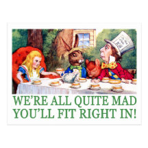 WE'RE ALL QUITE MAD, YOU'LL FIT RIGHT IN! POST CARDS