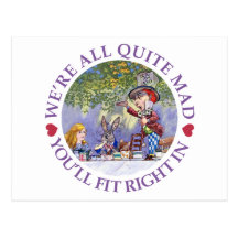 WE'RE ALL QUITE MAD, YOU'LL FIT RIGHT IN! POSTCARDS