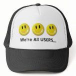 We're All Users Hat