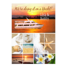 We're doing it on a Yacht Wedding Collage Invite
