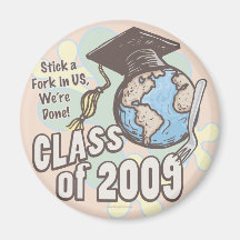 We're Done 2009 Graduation Shirt Gifts Fridge Magnets