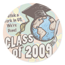 We're Done 2009 Graduation Shirt Gifts Round Sticker