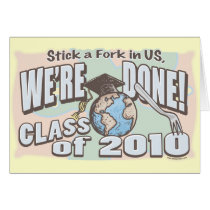 We're Done Class of 2010 Gear by Mudge Greeting Card