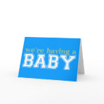 We're Having a Baby! cards