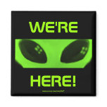 We're Here! magnet