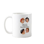 We're networking--NOT gossiping!! Coffee Mug