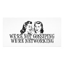 We're Not Gossiping We're Networking B&W