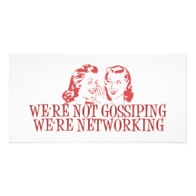 We're Not Gossiping Were Networking Customized Photo Card