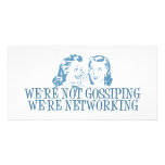 We're Not Gossipping We're Networking Blue Photo Card